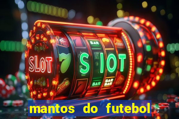 mantos do futebol guia de jogos