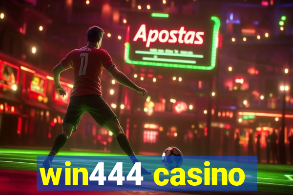 win444 casino