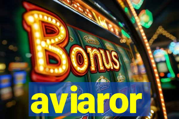 aviaror