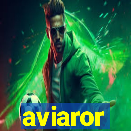 aviaror