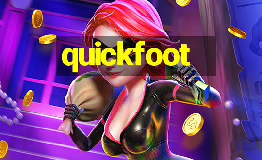 quickfoot