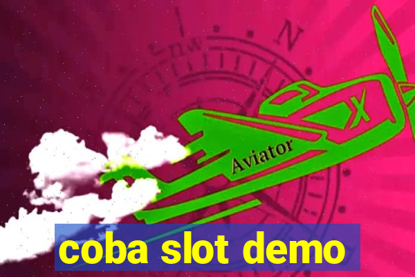 coba slot demo