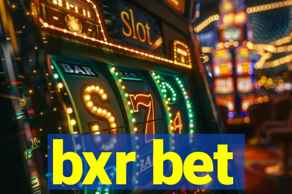 bxr bet