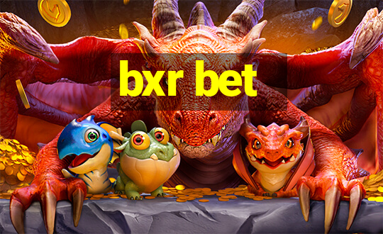 bxr bet