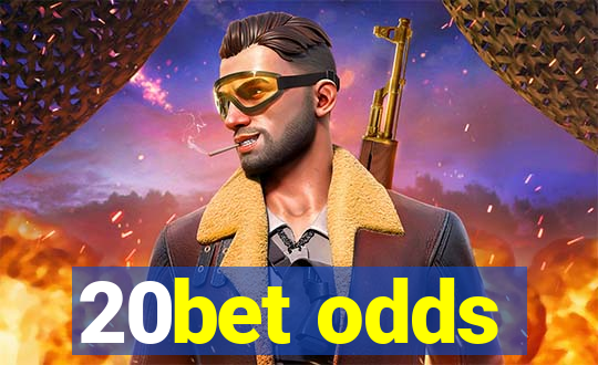 20bet odds