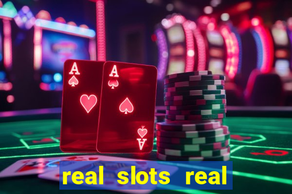 real slots real money online