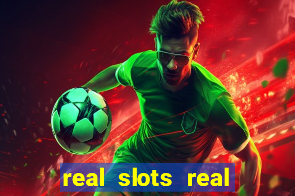 real slots real money online