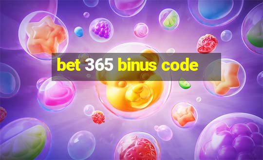 bet 365 binus code