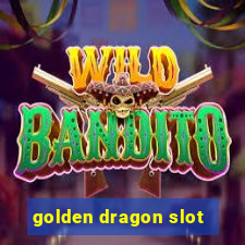 golden dragon slot