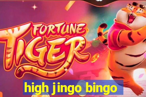 high jingo bingo