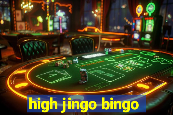 high jingo bingo