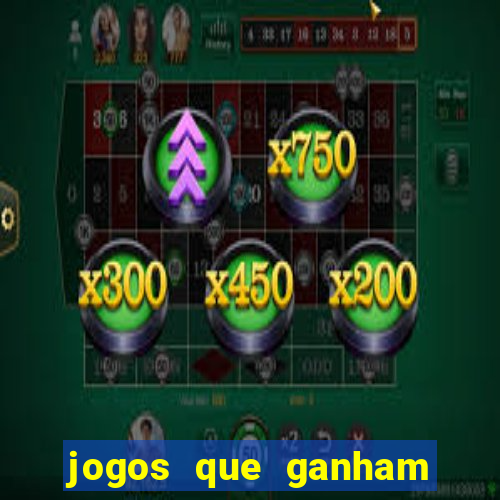 jogos que ganham dinheiro de verdade sem depósito