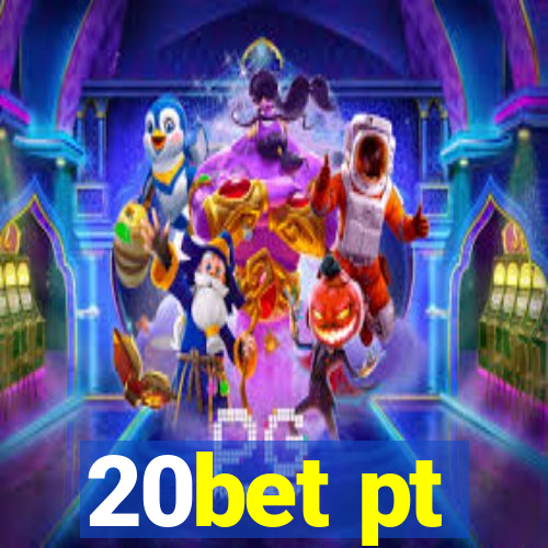 20bet pt