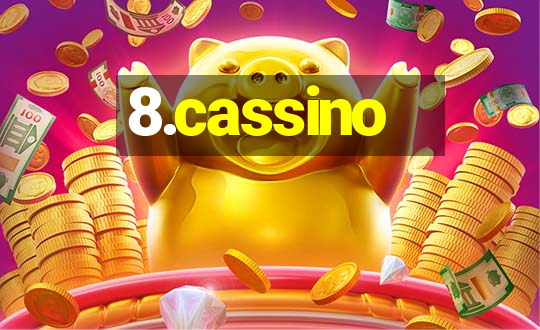 8.cassino