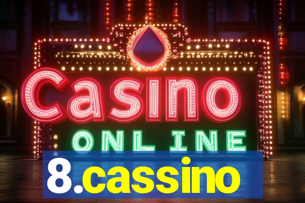 8.cassino