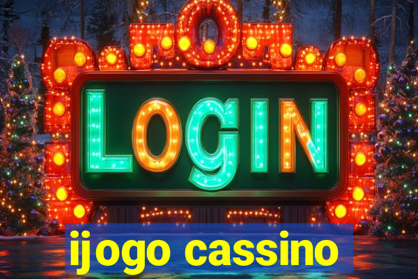 ijogo cassino