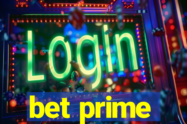 bet prime