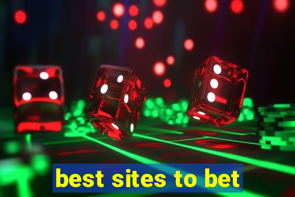 best sites to bet