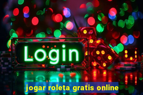 jogar roleta gratis online