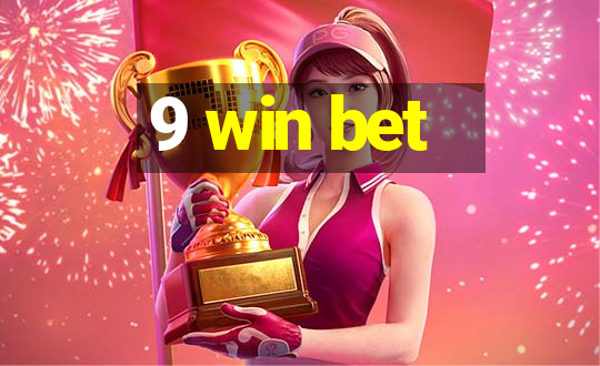 9 win bet