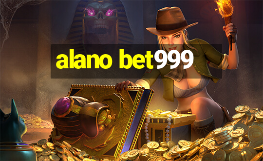 alano bet999