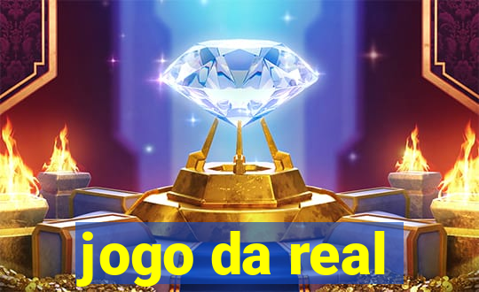 jogo da real