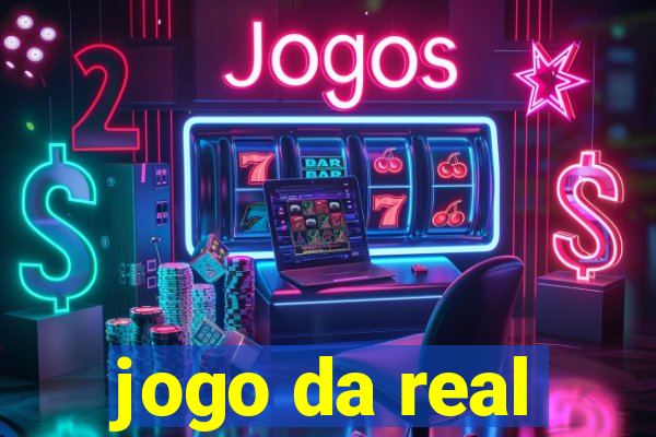 jogo da real