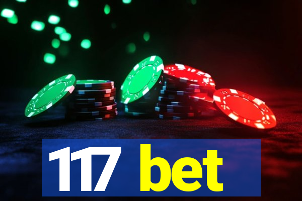 117 bet