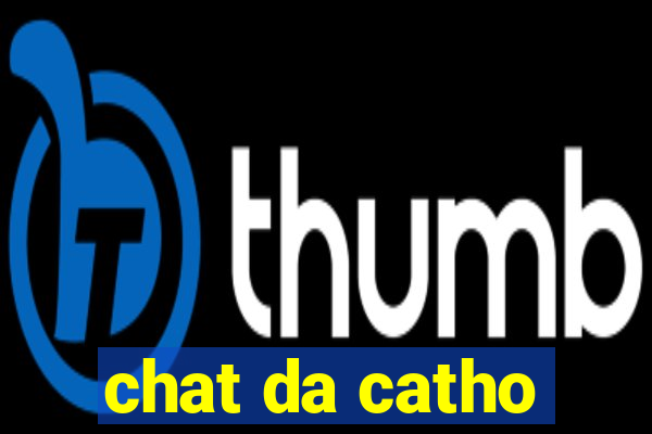 chat da catho