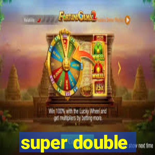 super double