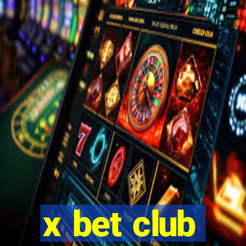 x bet club