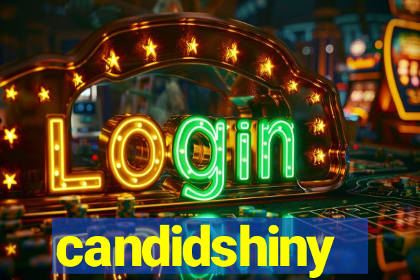 candidshiny