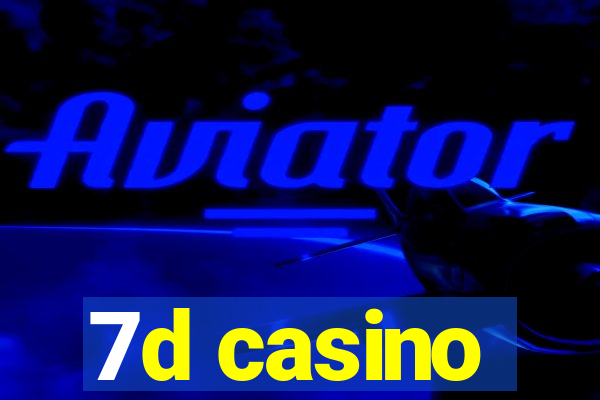 7d casino