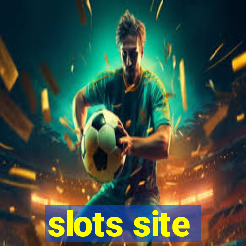 slots site