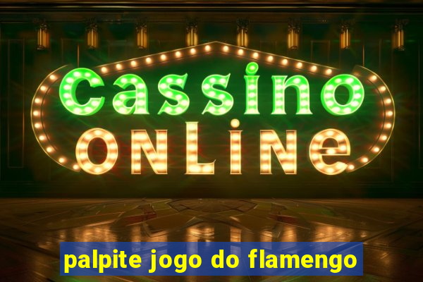 palpite jogo do flamengo