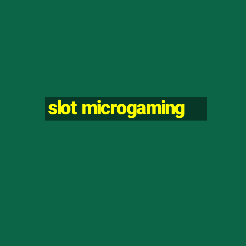 slot microgaming