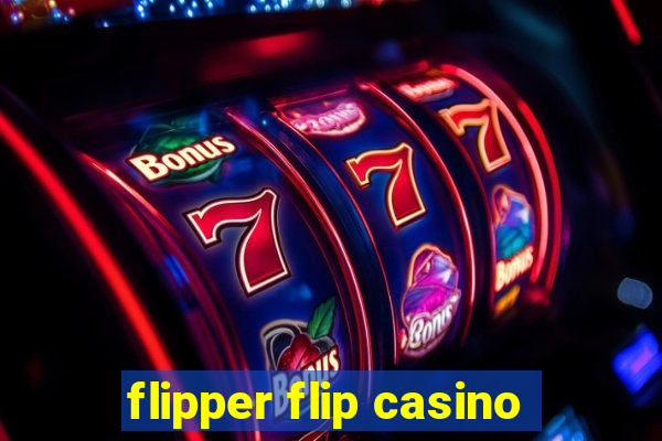 flipper flip casino