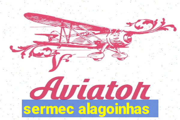 sermec alagoinhas