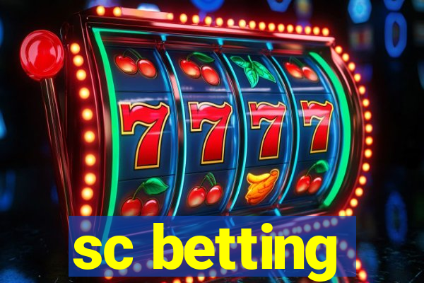 sc betting