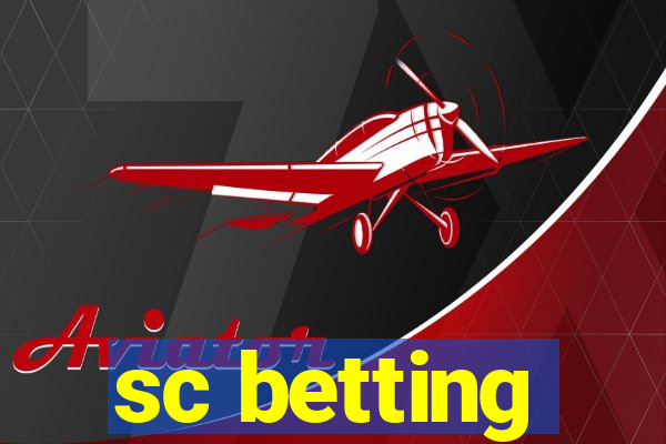 sc betting