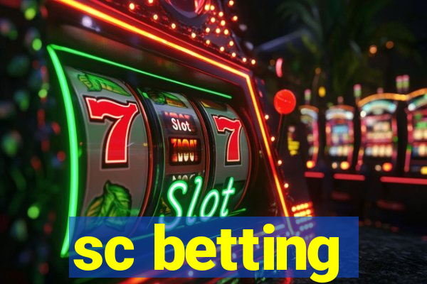 sc betting