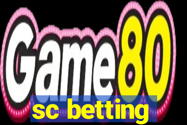 sc betting