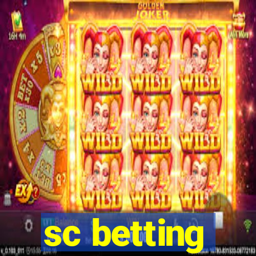 sc betting