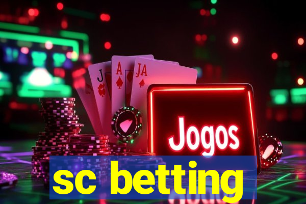 sc betting