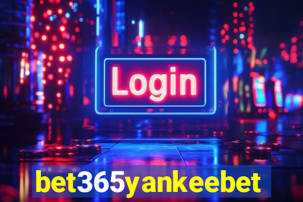 bet365yankeebet