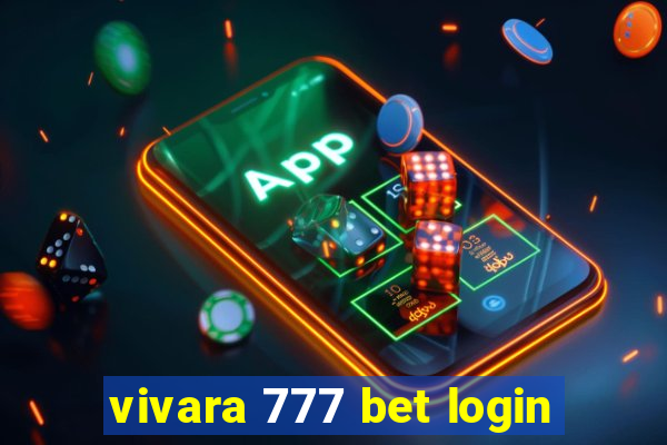 vivara 777 bet login