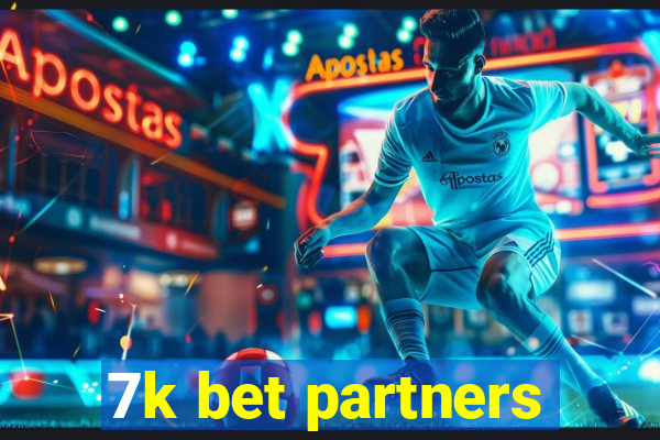 7k bet partners