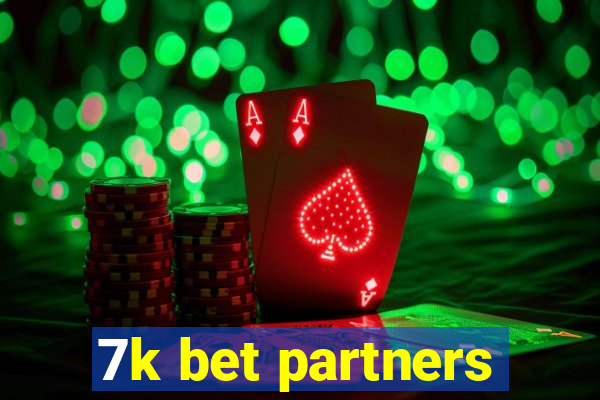 7k bet partners