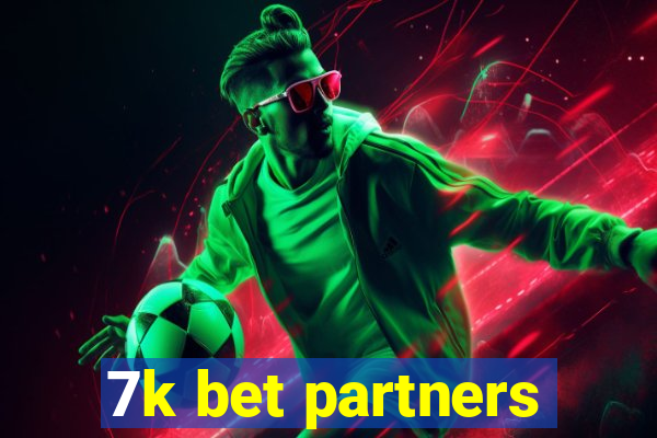 7k bet partners