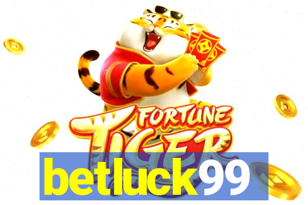 betluck99